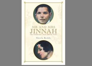 Book Cover of ‘Mr And Mrs Jinnah: The Marriage That Shook India’
